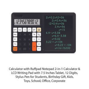 Calculator with Ruffpad Notepad 2-in-1 Calculator & LCD Writing Pad with 7.5 Inches Tablet, 12 Digit